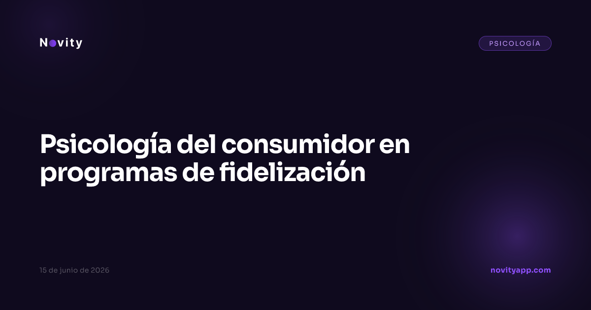 Psicología del consumidor en programas de fidelización